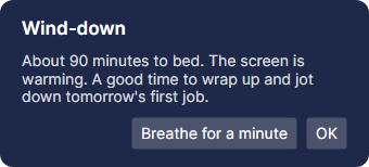 A wind-down reminder